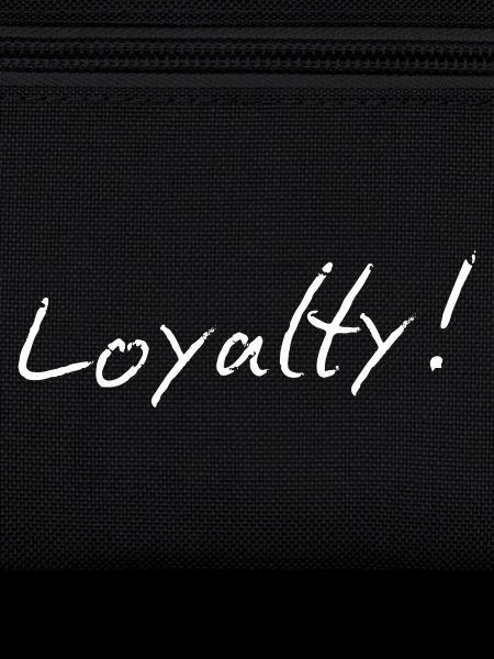 Loyalty