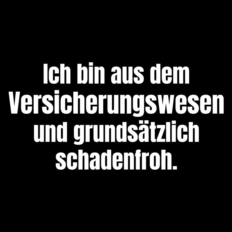 Ich arbeite im Versicherungswesen