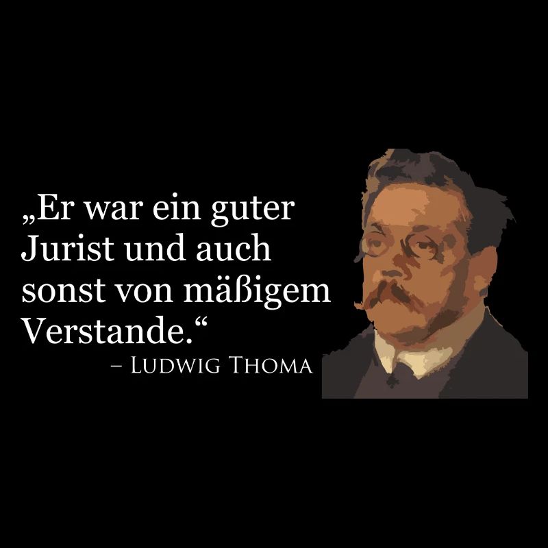 Ludwig Thoma Zitat
