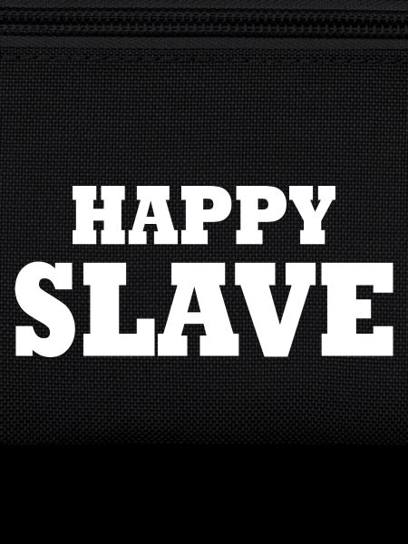 Happy slave