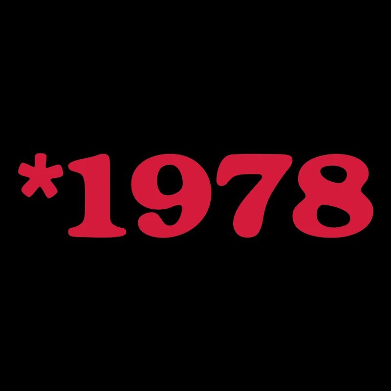 Anniversaire - né en 1978 *