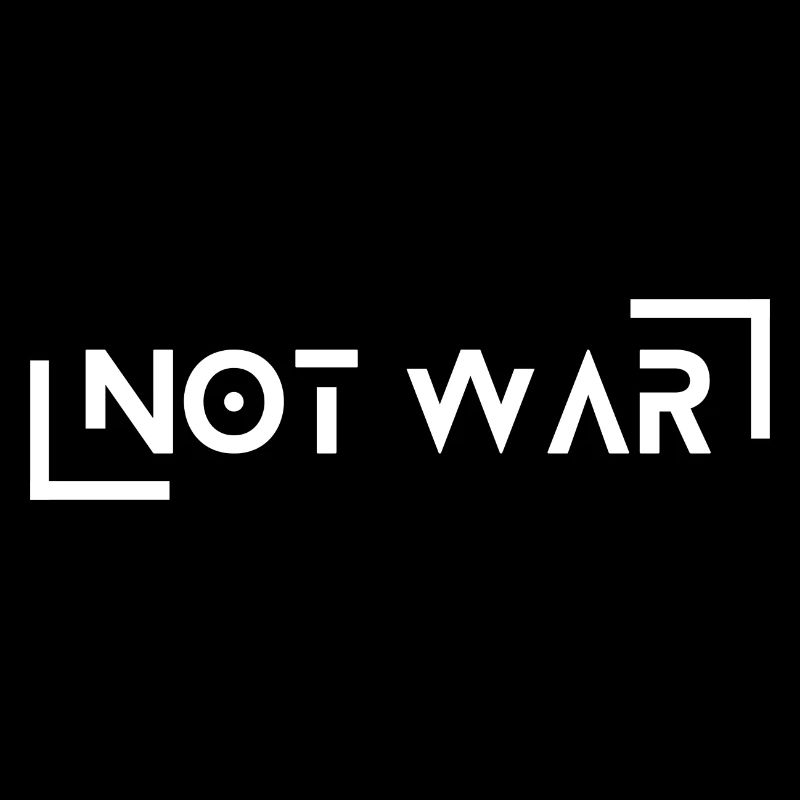 Not War