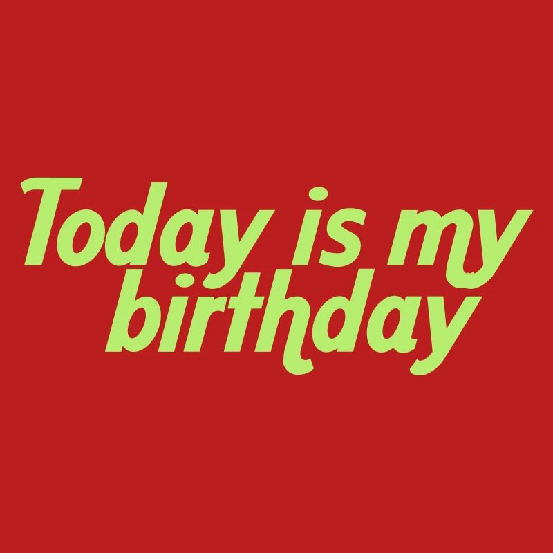 Today is my birthday