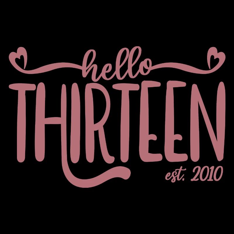 13. Geburtstag Mädchen 13 Hallo Dreizehn Est. 2010