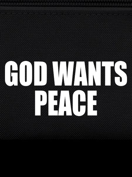 God wants peace