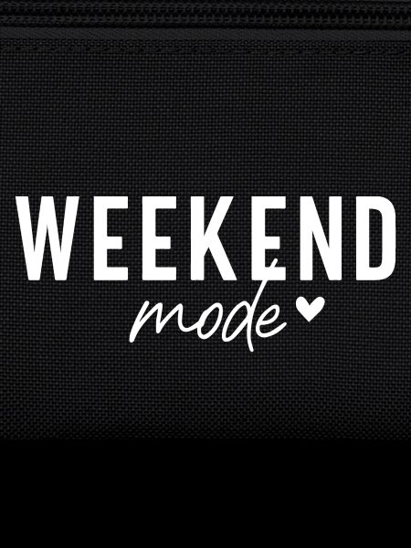 Weekend Mode Vibe