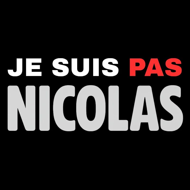 je suis pas nicolas