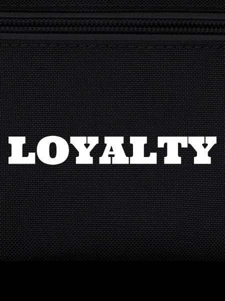 Loyalty