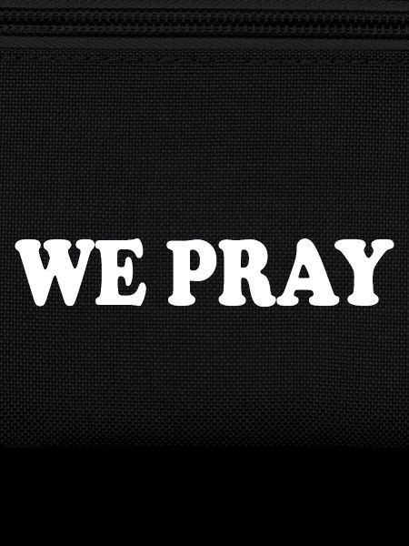 We pray