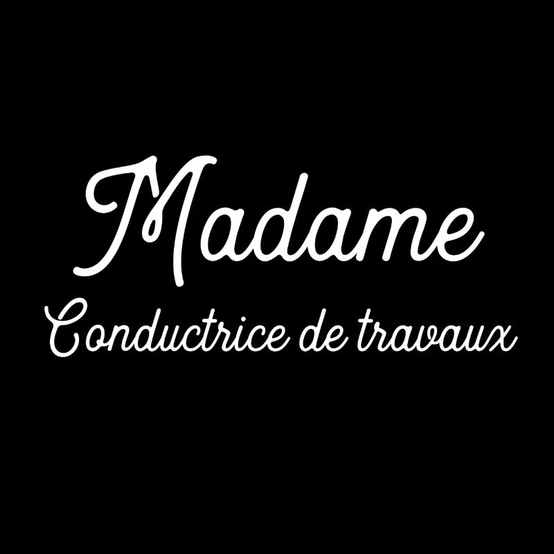 Madame Conductrice de travaux cadeau