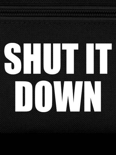 shut it down