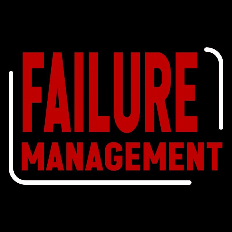 Failure Management 2