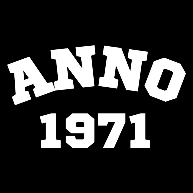 Anno 1971 Anniversaire Année de naissance