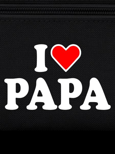I love papa