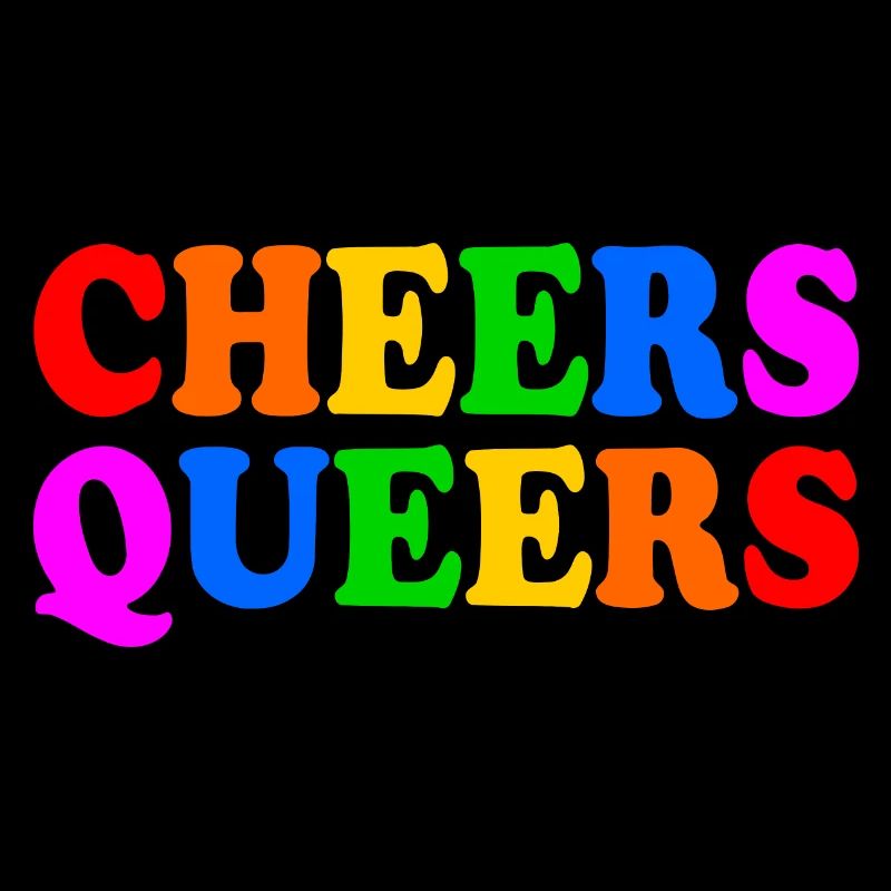 Cheers queers