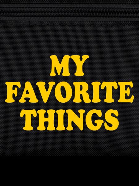 my favorite things