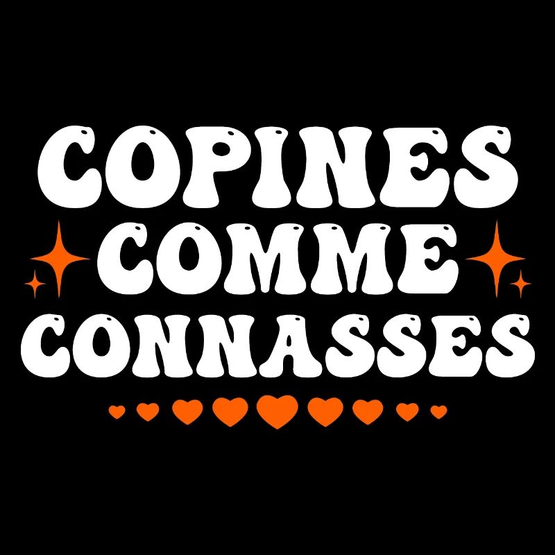 copines comme connasses