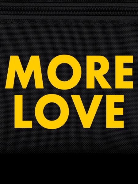 More love