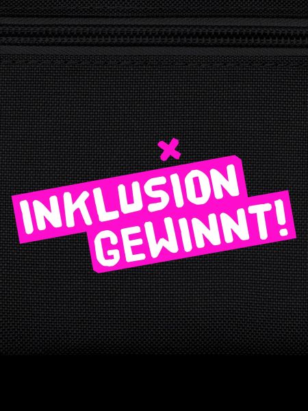 Inklusion gewinnt