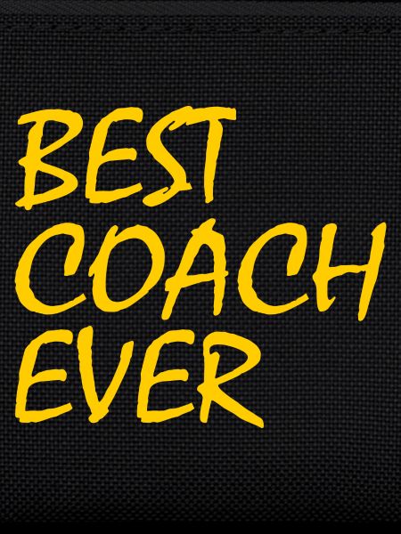 Best coach ever