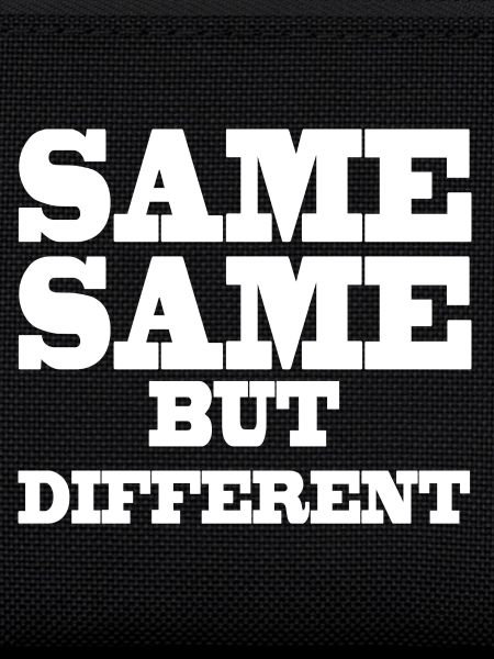 Same Same but Different