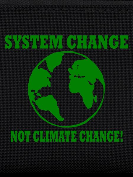 system change not climate change