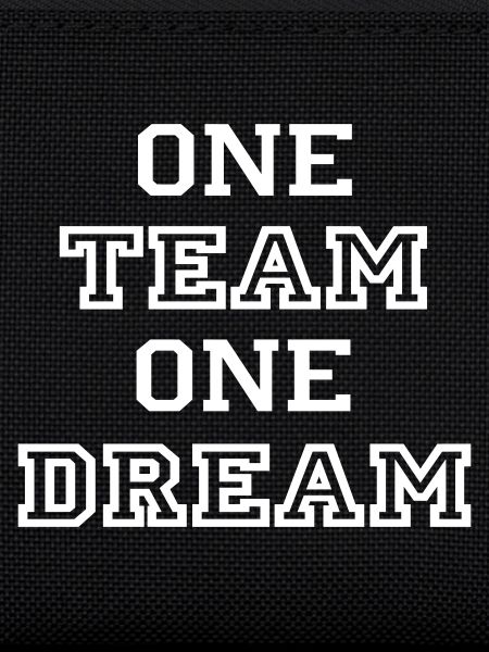 One Team, one Dream