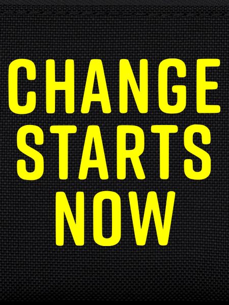 change starts now