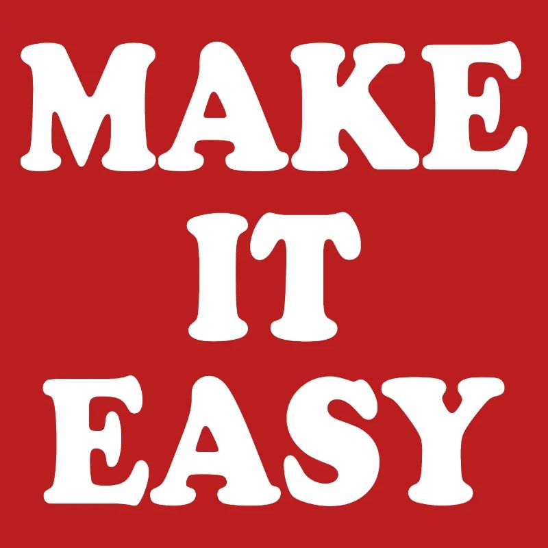 Make it easy