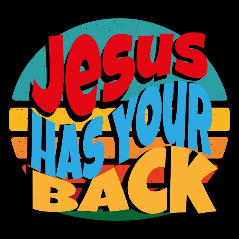 Jesus has Ur Back