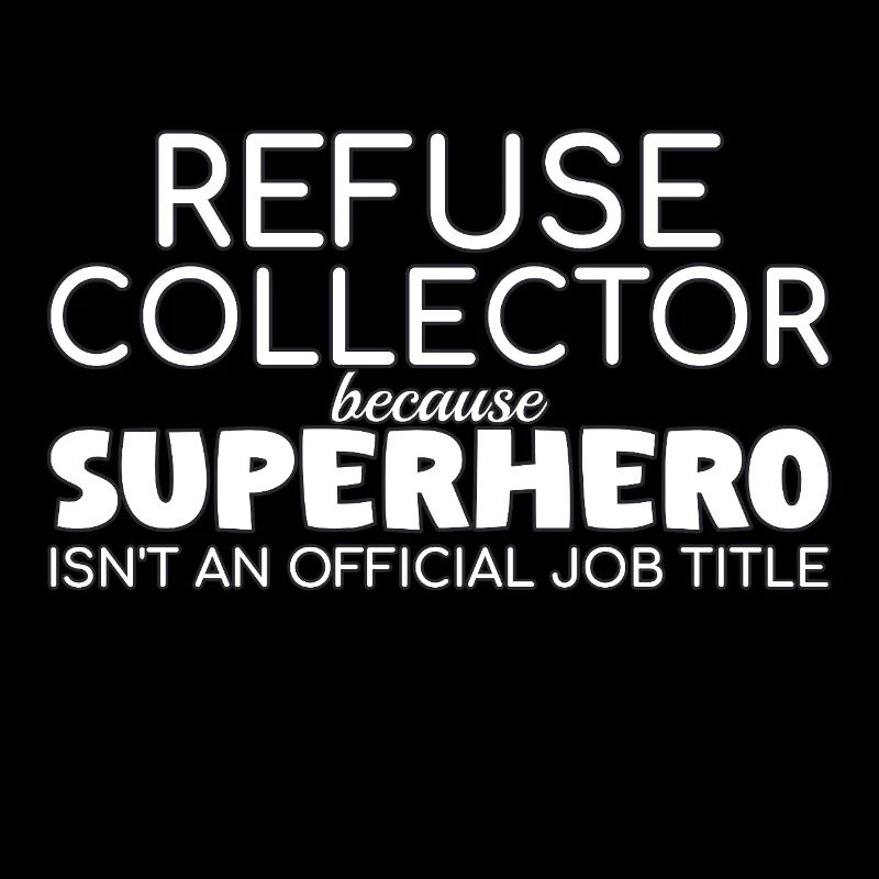 Refuse collector Superhero