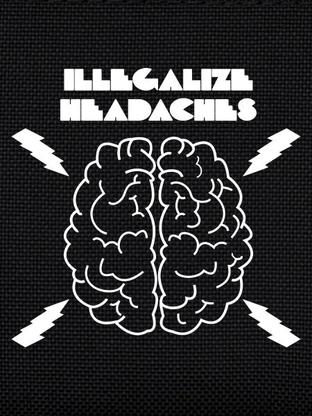 illegalize headaches