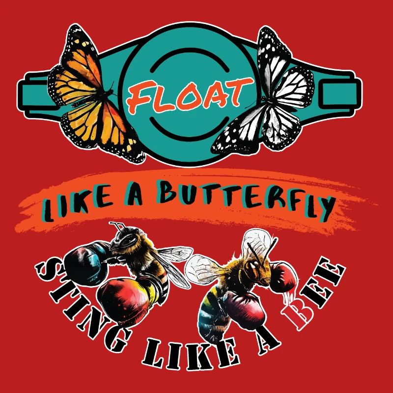 Float like a butterfly, sting like a bee