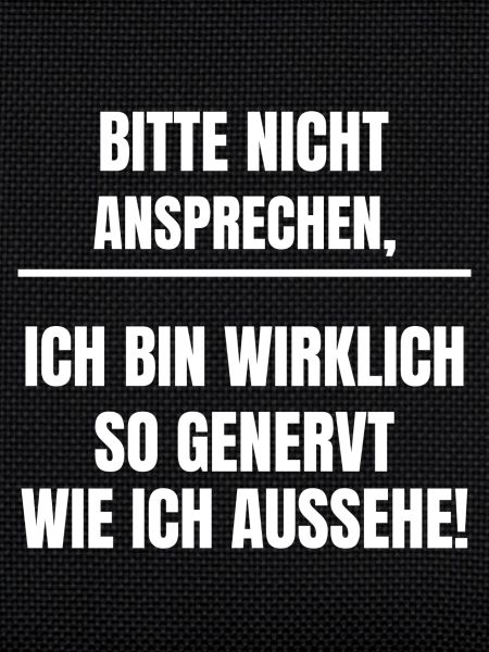 Bitte nicht ansprechen