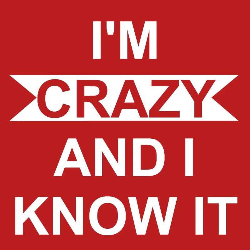 Crazy