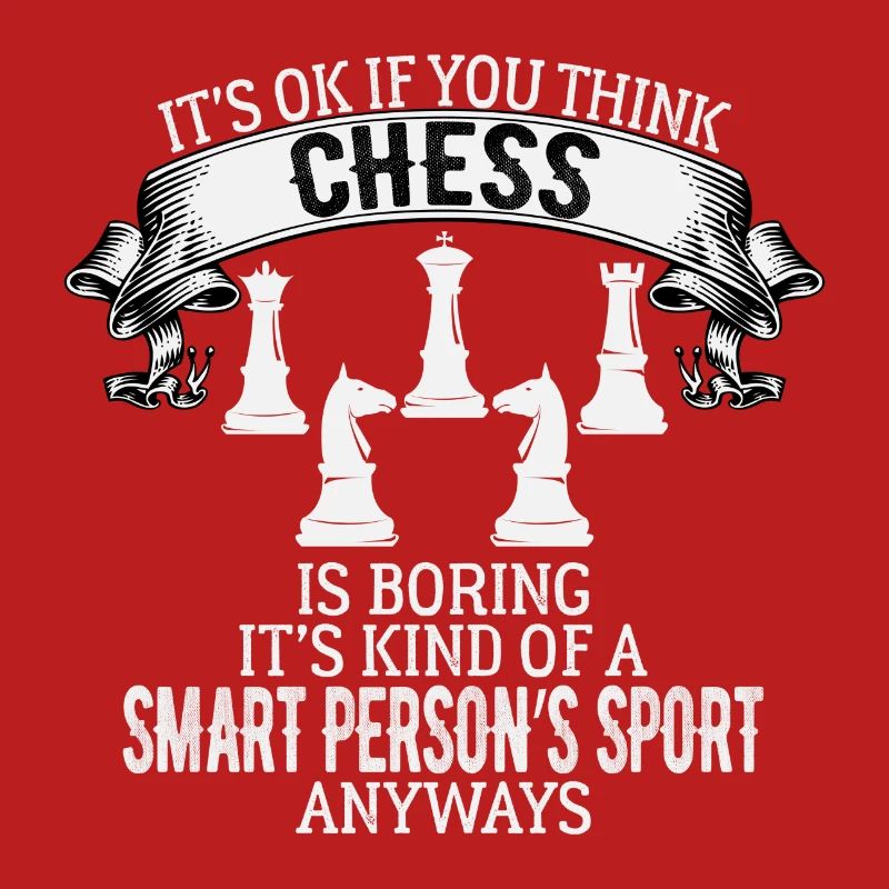 C'est OK si vous pensez que les échecs sont ennuyeux 01