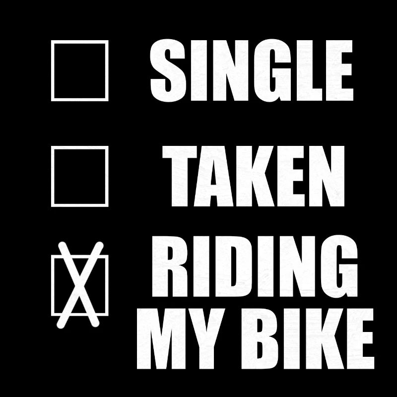 Single Funny Sayings Motorcycle Bike Biker Saying