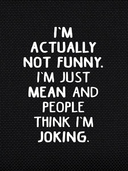 sarcastically
