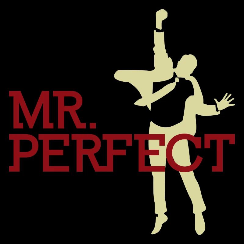 Mr. Perfect