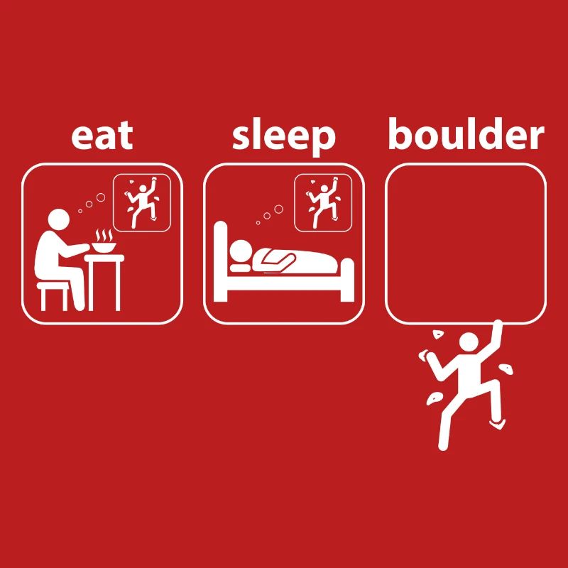 Boulder Eat Sleep Klettern Bergsteigen Spruch