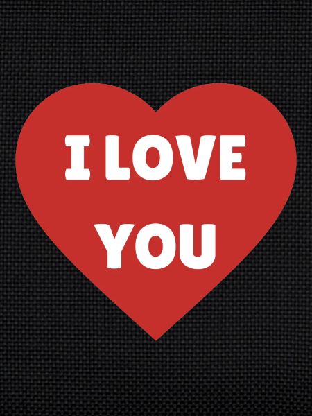 I love you