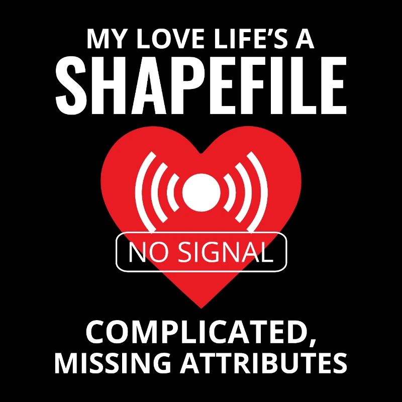 Shapefile GIS Humor Geospatial Technician