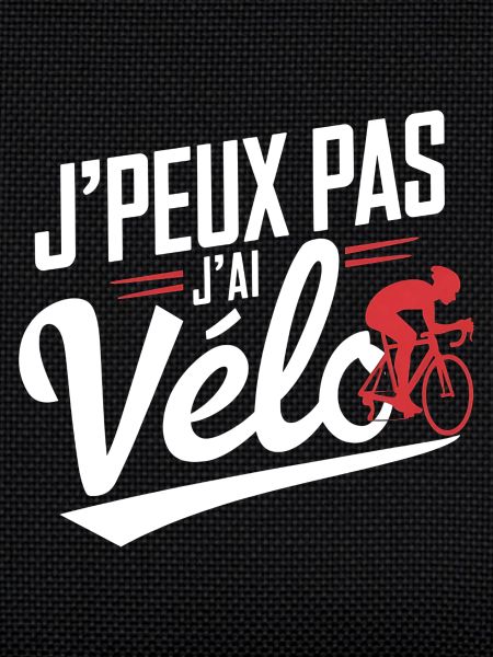 J'peux Pas, J'ai Vélo