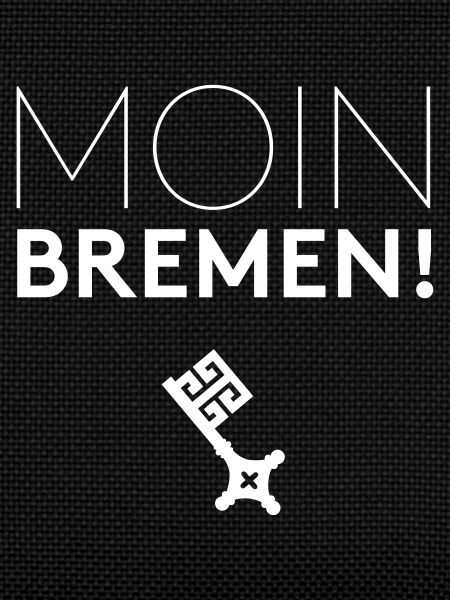 Moin Bremen!