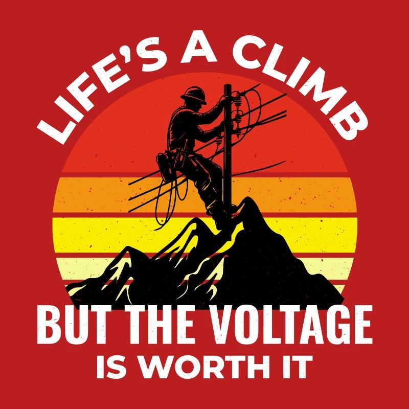 Lineman Voltage Climb Power Work Inspirational