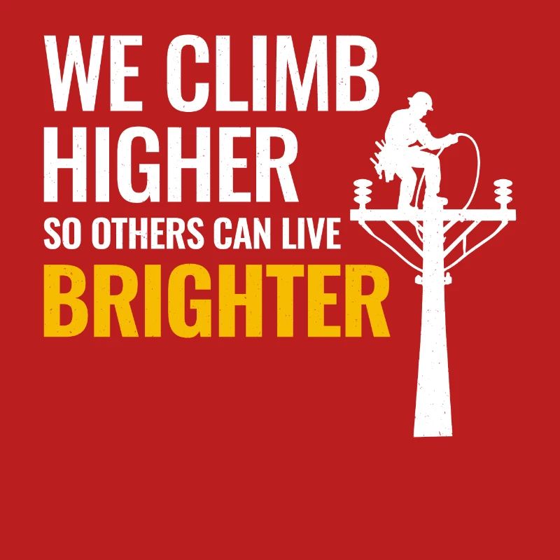 Lineman Climb Higher Bright Future Power Grid