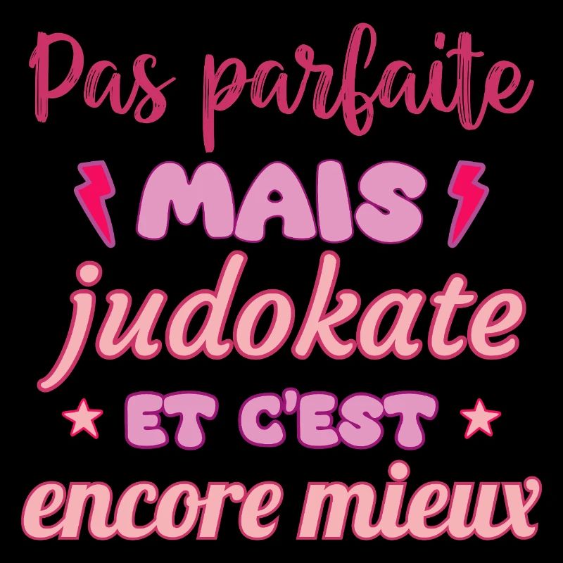 Pas parfaite mais judokate,judo,Judo,Judoka