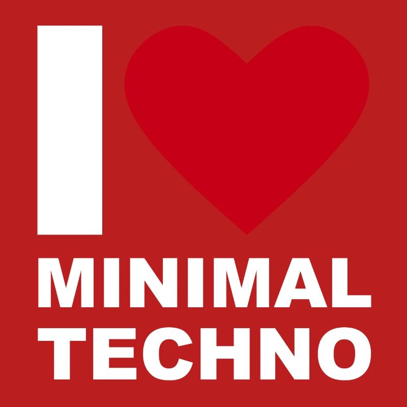 ICH LIEBE TECHNO MINIMAL