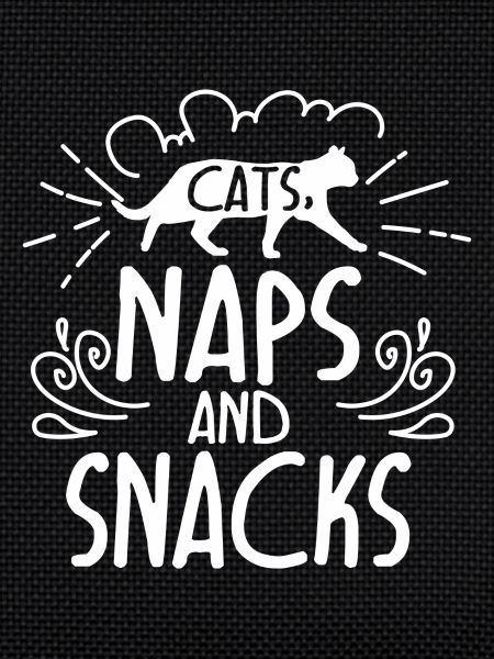 CATS NAPS AND SNACKS
