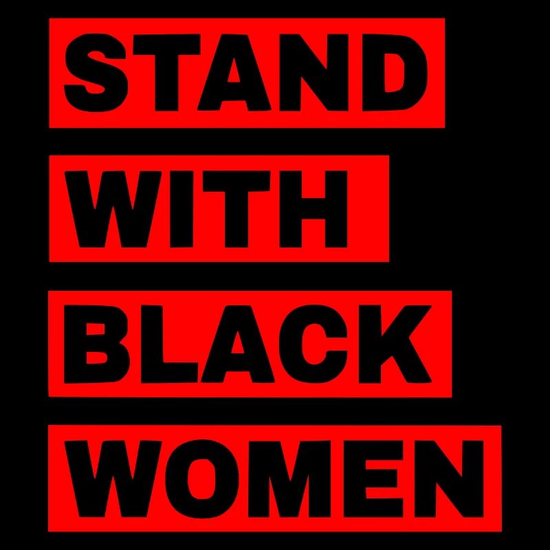 Stand with black women